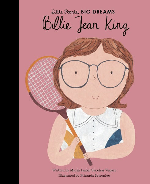 Bilie Jean King Little People Big Dreams a bright and colourfully illsitrated book