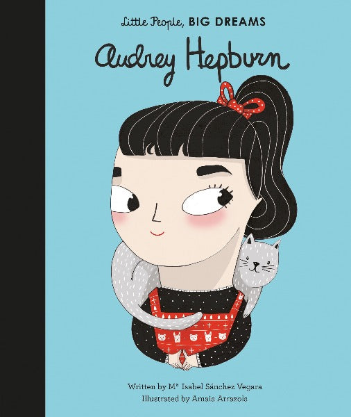 Audrey Hepburn LittlePeople Big Dreams colourfull picture book for young readers
